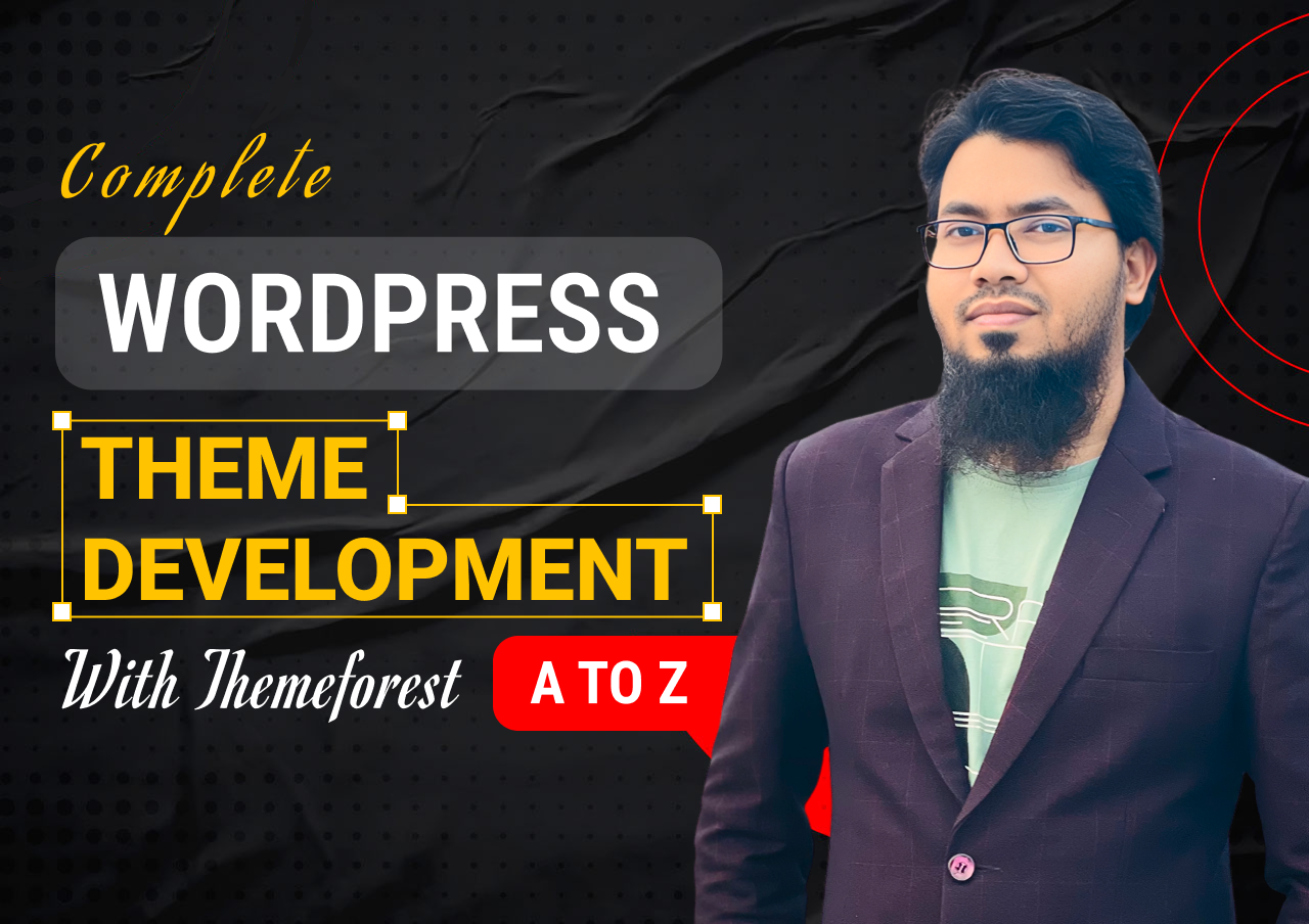 Complete WordPress Theme Development